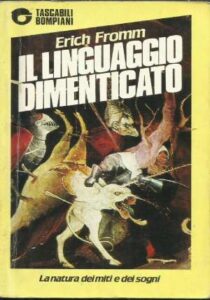 Il linguaggio dimenticato Erich Fro mm
